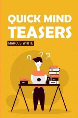 Cover of Quick Mind Teasers