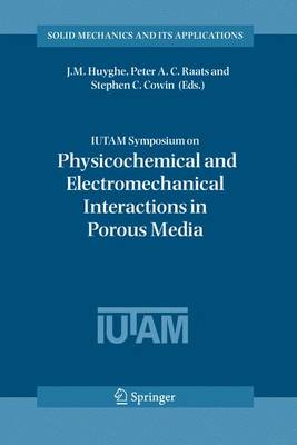 Cover of IUTAM Symposium on Physicochemical and Electromechanical, Interactions in Porous Media