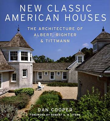 Book cover for New Classic American Houses:The Architecture of Albert, Righter &