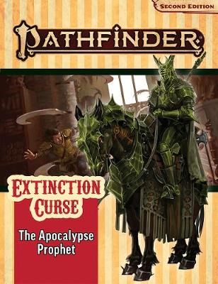 Book cover for Pathfinder Adventure Path: The Apocalypse Prophet (Extinction Curse 6 of 6) (P2)