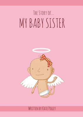 Cover of The Story of My Baby Sister
