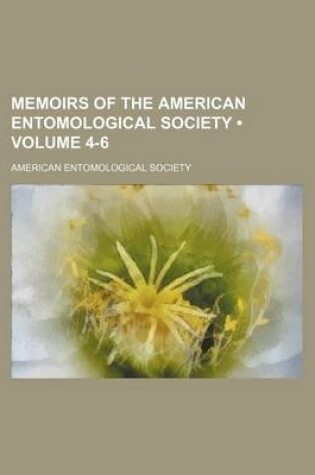 Cover of Memoirs of the American Entomological Society (Volume 4-6)