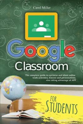 Book cover for Google Classroom for Students