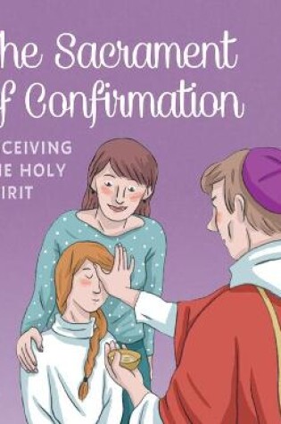 Cover of The Sacrament of Confirmation