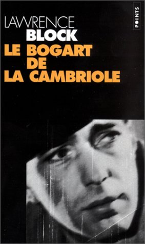 Book cover for Bogart de La Cambriole(le)