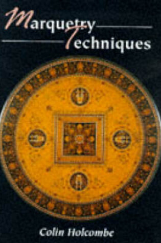 Cover of Marquetry Techniques