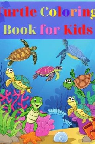 Cover of Turtle Coloring Book for Kids