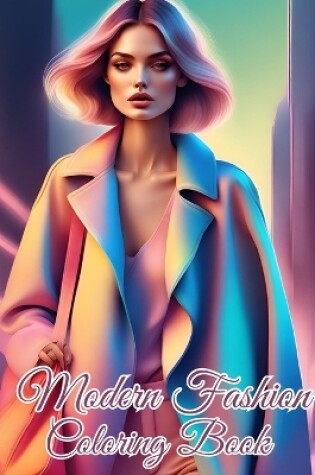 Cover of Modern Fashion Coloring Book