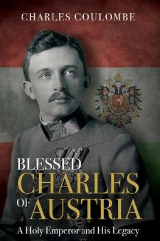 Cover of Blessed Charles of Austria