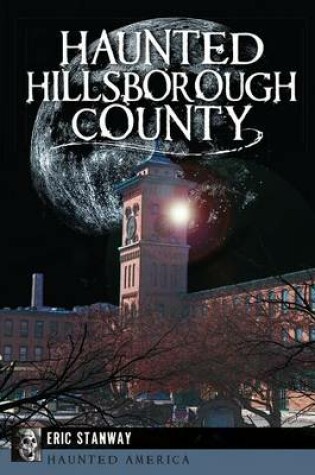 Cover of Haunted Hillsborough County