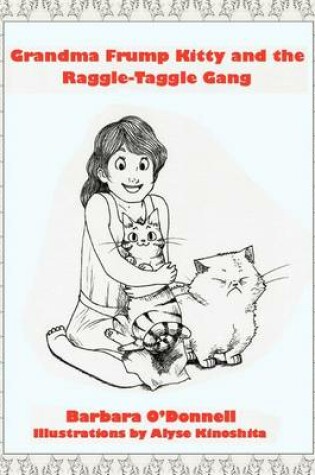 Cover of Grandma Frump Kitty and the Raggle-Taggle Gang