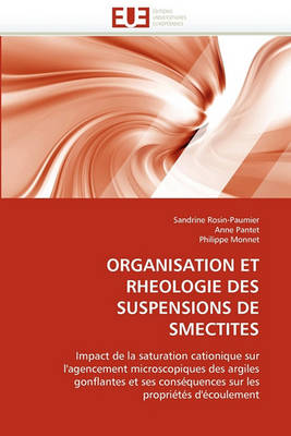 Cover of Organisation Et Rheologie Des Suspensions de Smectites