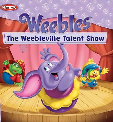 Book cover for The Weebleville Talent Show
