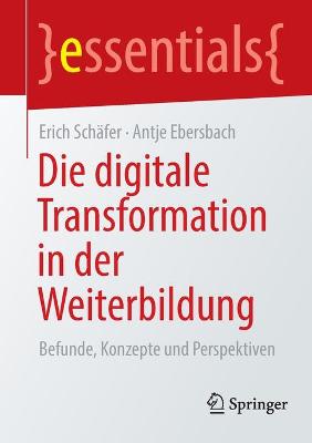 Book cover for Die digitale Transformation in der Weiterbildung