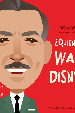 Cover of ¿Quién fue Walt Disney?: ¿Quién fue? Un libro de cartón