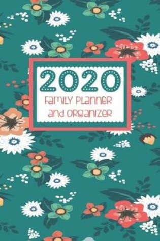 Cover of 2020 Family Planner And Organizer