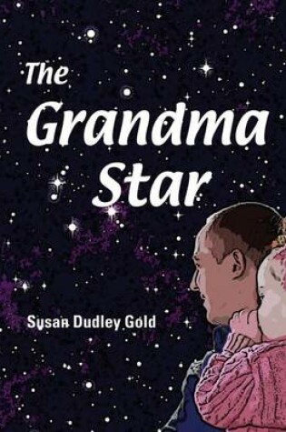 Cover of The Grandma Star