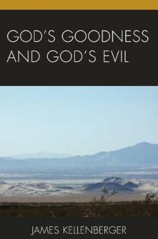 Cover of God's Goodness and God's Evil