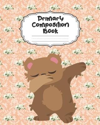 Book cover for Bear Primary Composition Book