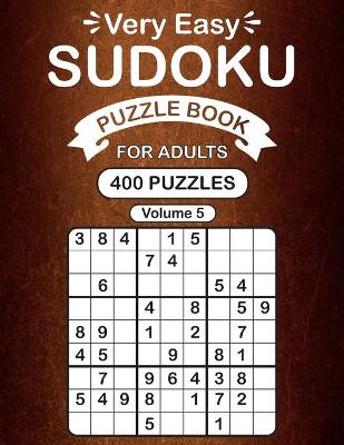 Book cover for Very Easy Sudoku Puzzle Book For Adults Volume 5