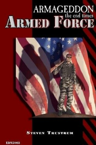 Cover of Armageddon: The End Times Armed Force