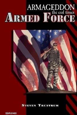 Book cover for Armageddon: The End Times Armed Force