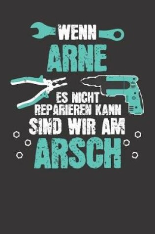 Cover of Wenn ARNE es nicht reparieren kann