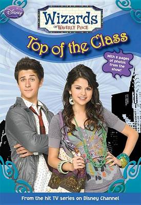 Book cover for Wizards of Waverly Place Top of the Class