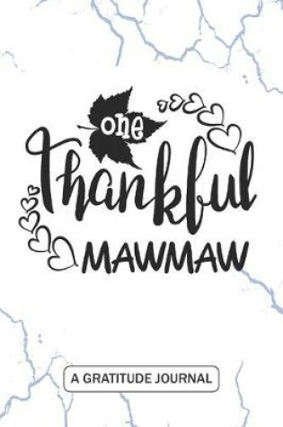 Cover of One Thankful Mawmaw - A Gratitude Journal