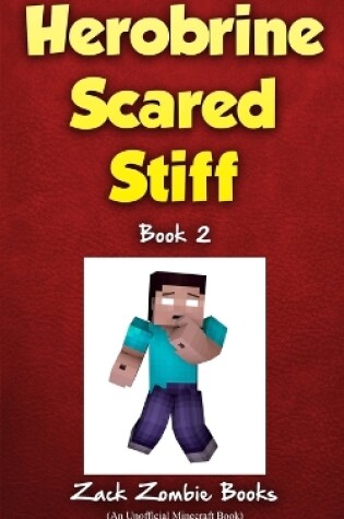 Cover of Herobrine Scared Stiff