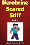 Book cover for Herobrine Scared Stiff