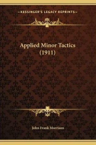 Cover of Applied Minor Tactics (1911)