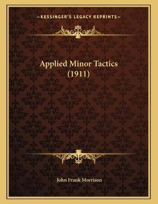 Book cover for Applied Minor Tactics (1911)