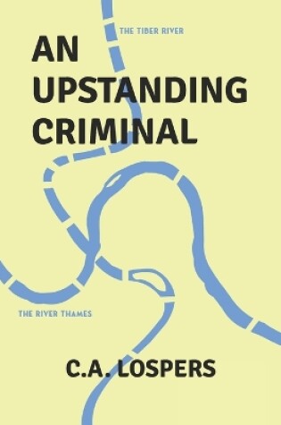 Cover of An Upstanding Criminal