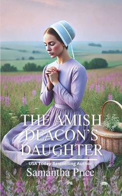 Book cover for The Amish Deacon's Daughter