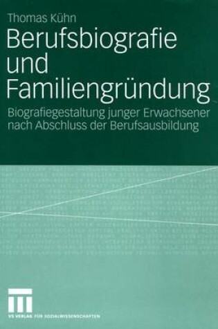 Cover of Berufsbiografie und Familiengründung
