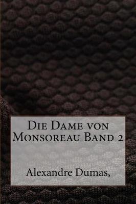 Book cover for Die Dame Von Monsoreau Band 2