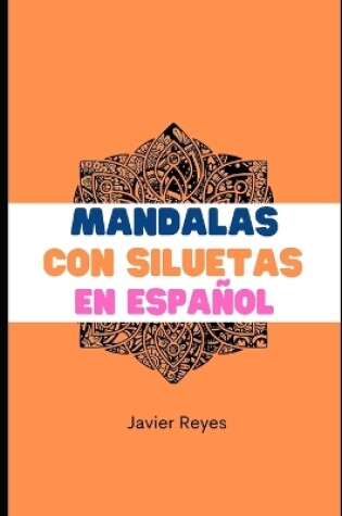 Cover of Mandalas con siluetas en español