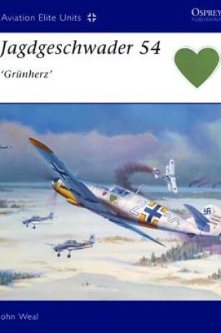 Cover of Jagdgeschwader 54 'Grunherz'