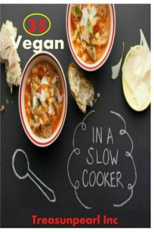 Cover of Vegetarian Slow Cooker Recipes
