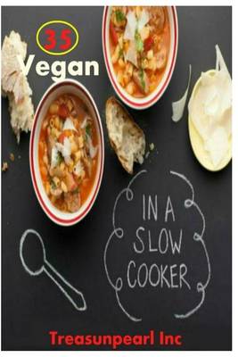 Book cover for Vegetarian Slow Cooker Recipes
