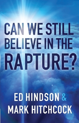 Book cover for Can We Still Believe in the Rapture?
