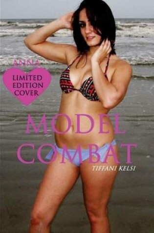 Cover of Model Combat (Anna Cover)