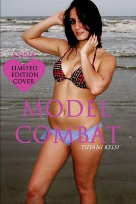 Book cover for Model Combat (Anna Cover)