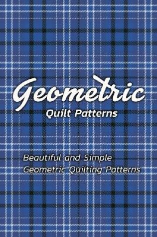 Cover of Geometric Quilt Patterns