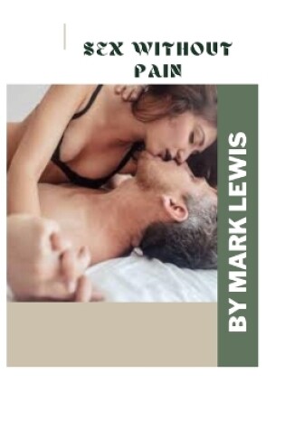 Cover of Sex without pain