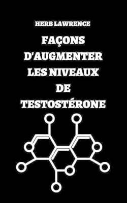 Book cover for Façons d'Augmenter Les Niveaux de Testostérone