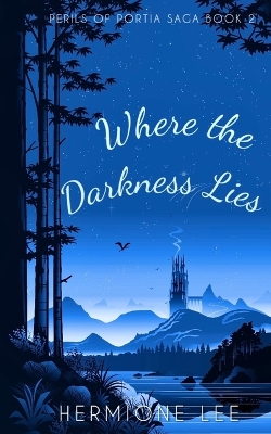 Book cover for Where the Darkness Lies