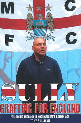 Book cover for Sully -- Grafting for England