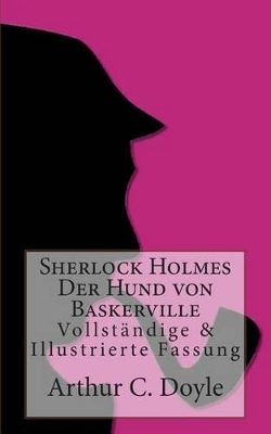 Book cover for Der Hund Von Baskerville - Eine Sherlock Holmes Geschichte